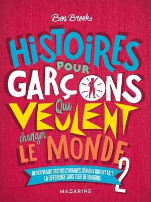 cover image of Histoires pour garçons qui veulent changer le Monde-Volume2